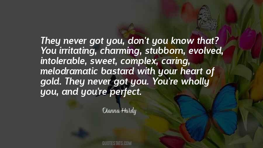 Dianna Hardy Quotes #1252978