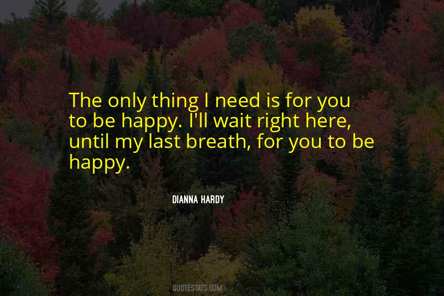 Dianna Hardy Quotes #1631405