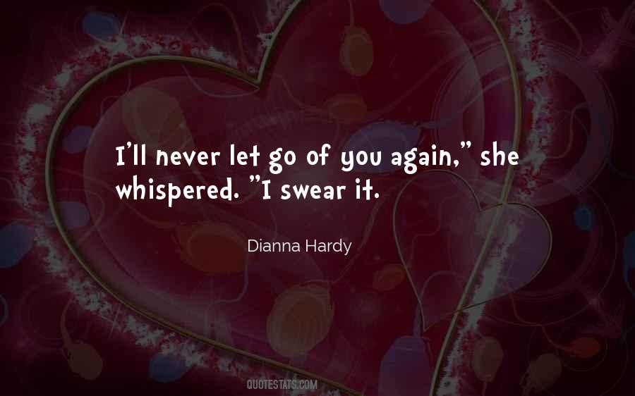 Dianna Hardy Quotes #1755424