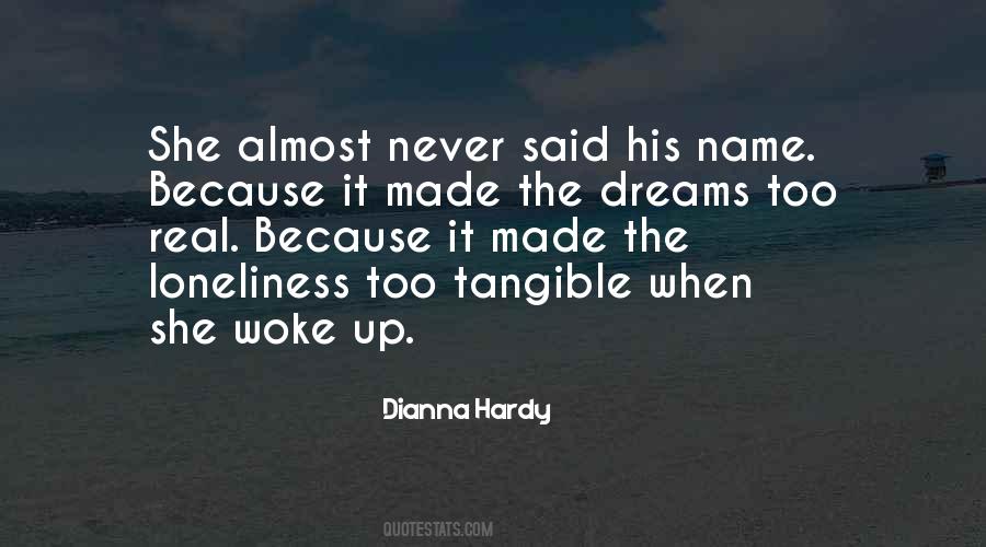 Dianna Hardy Quotes #786898