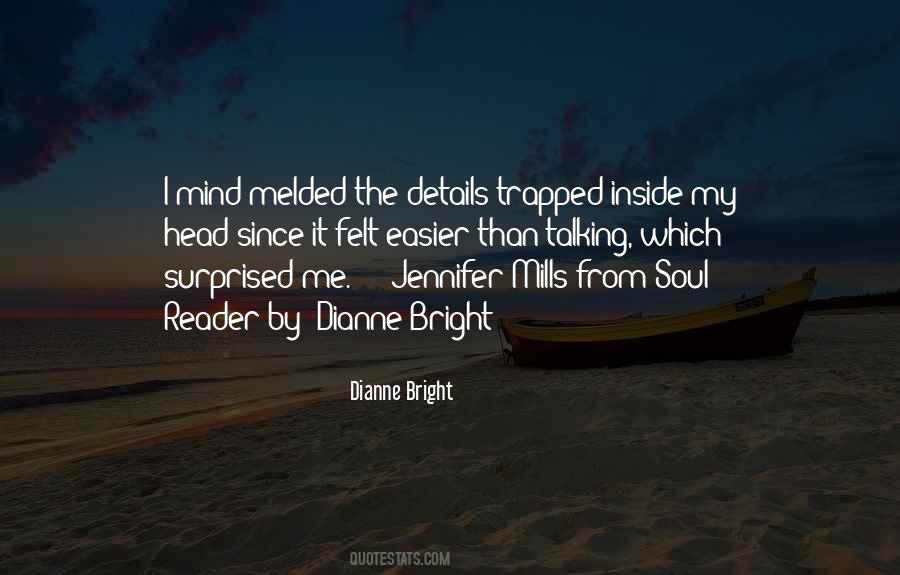 Dianne Bright Quotes #1032172