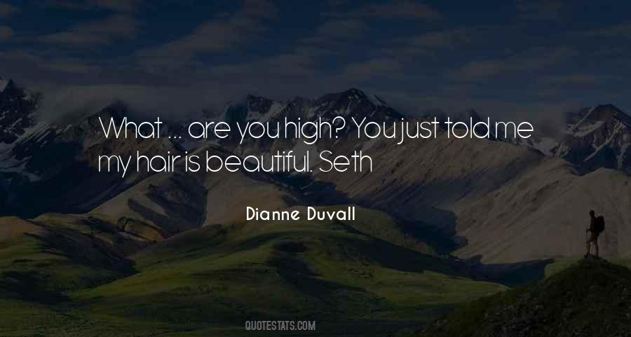 Dianne Duvall Quotes #1247833