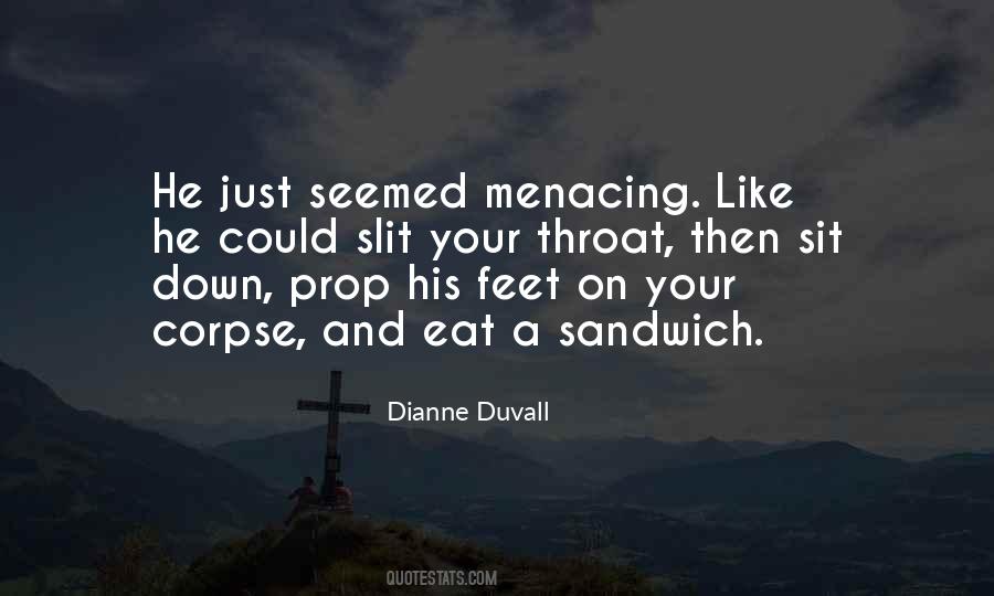 Dianne Duvall Quotes #1286479