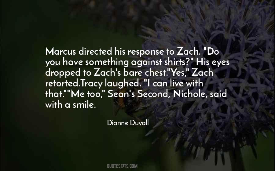 Dianne Duvall Quotes #524653