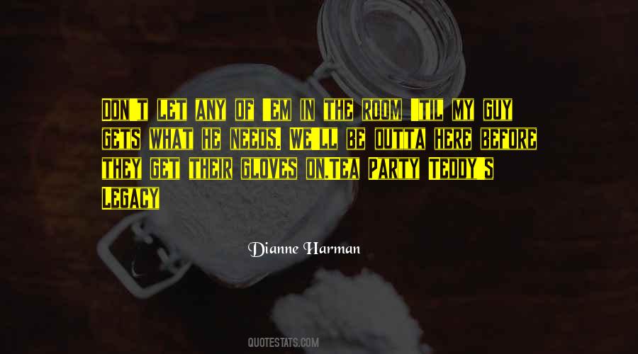 Dianne Harman Quotes #54070