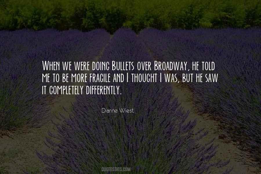Dianne Wiest Quotes #1555005