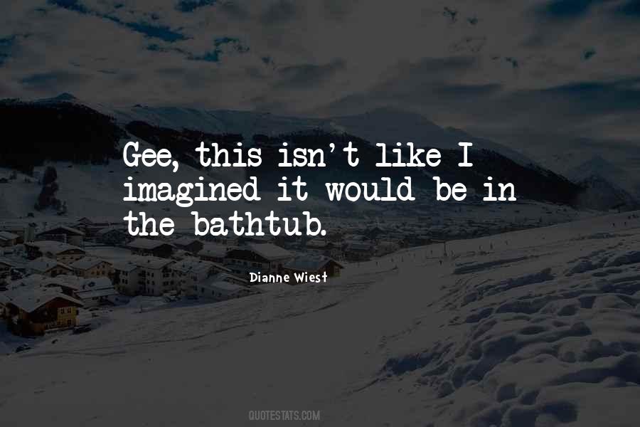 Dianne Wiest Quotes #1619489