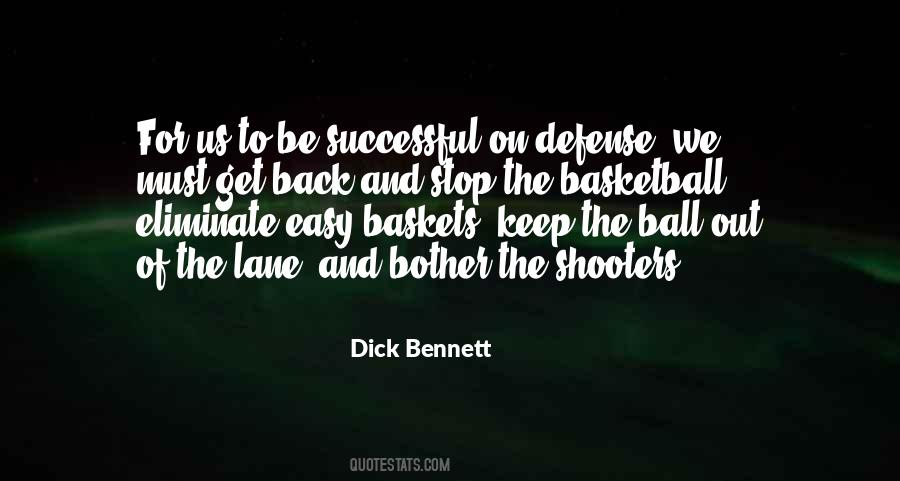 Dick Bennett Quotes #329077