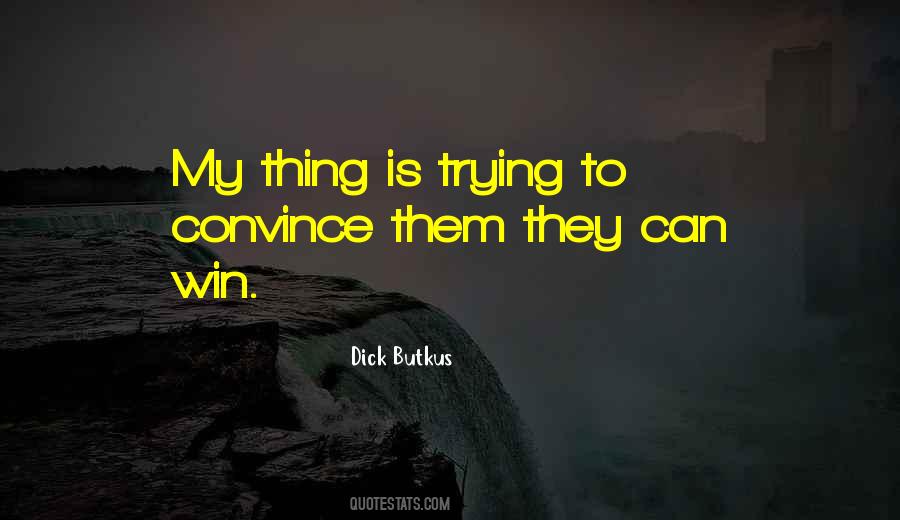 Dick Butkus Quotes #1122976