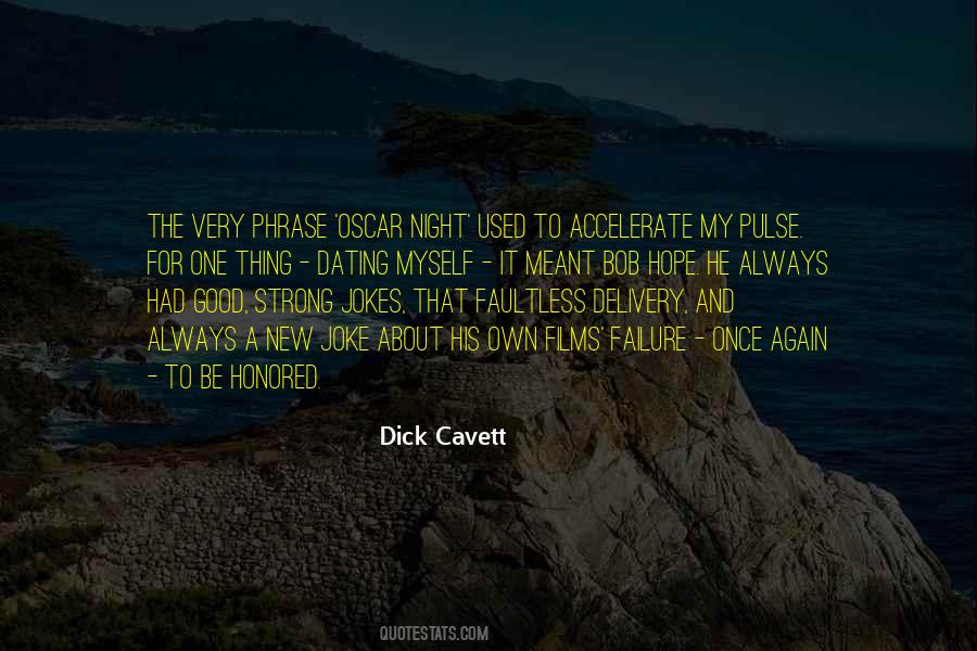 Dick Cavett Quotes #1272478