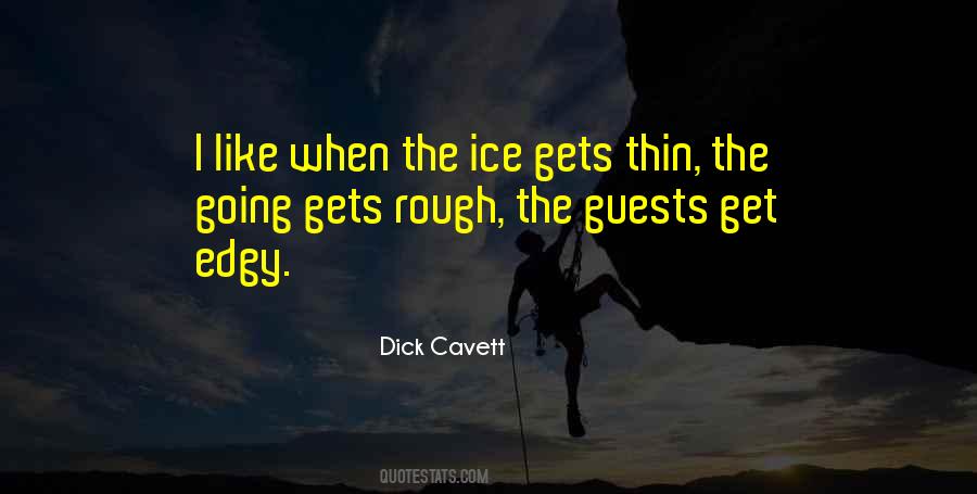 Dick Cavett Quotes #1413328