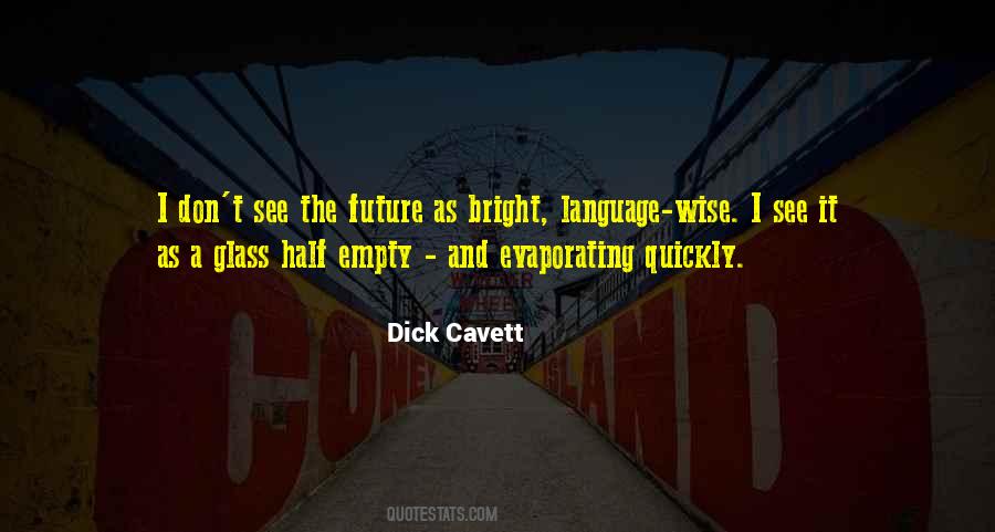 Dick Cavett Quotes #1415762