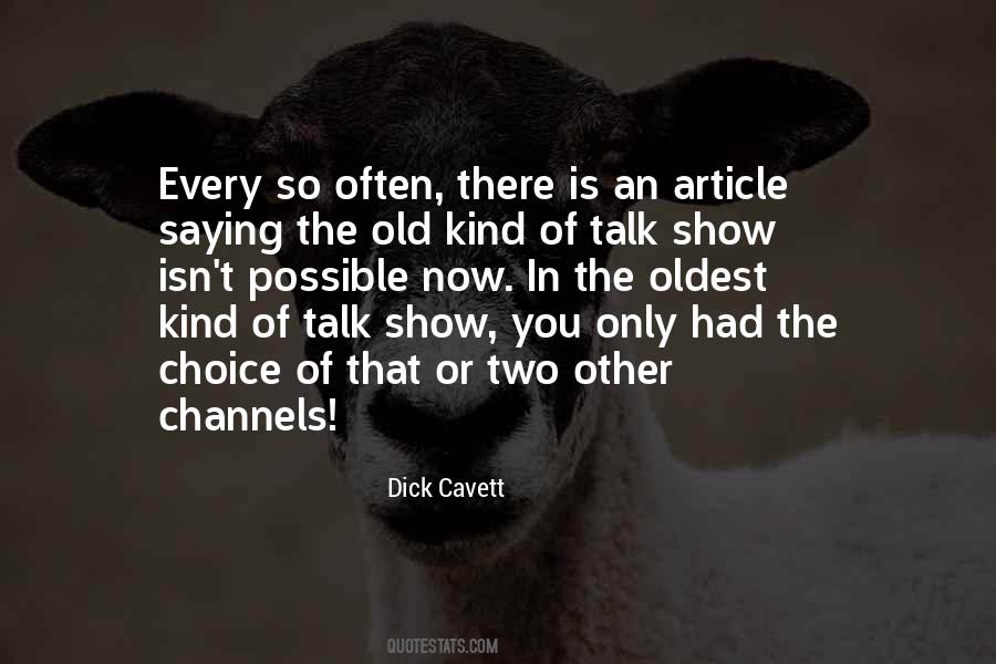 Dick Cavett Quotes #1533885