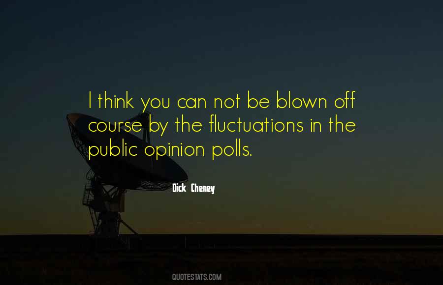 Dick Cheney Quotes #210413