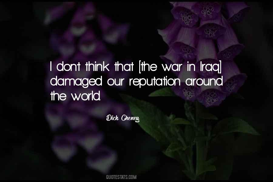 Dick Cheney Quotes #328820