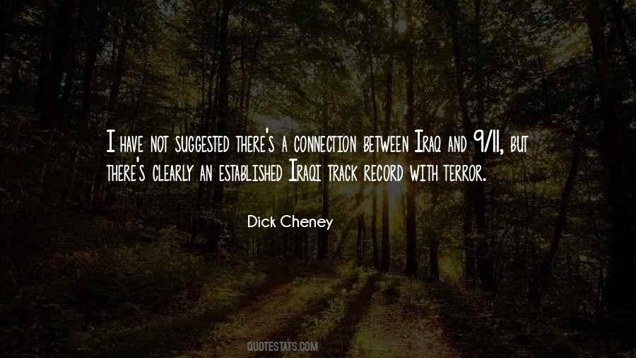 Dick Cheney Quotes #390872