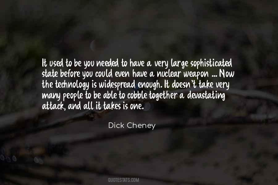 Dick Cheney Quotes #527276