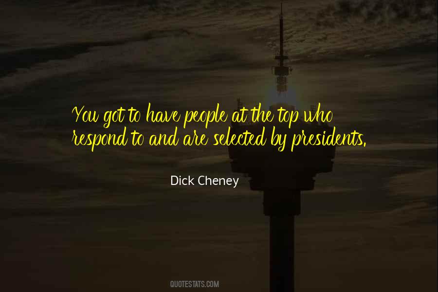 Dick Cheney Quotes #608355