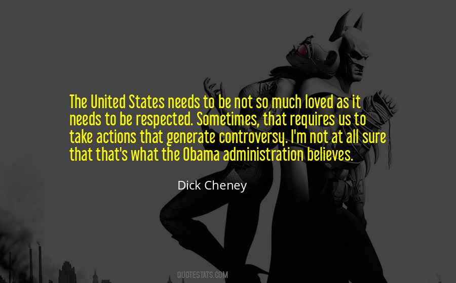 Dick Cheney Quotes #733009