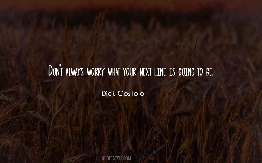 Dick Costolo Quotes #76676