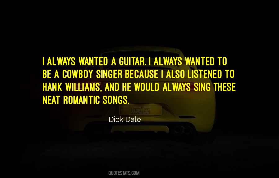 Dick Dale Quotes #1777855