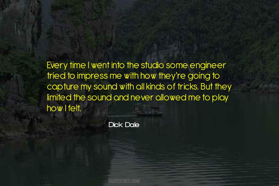 Dick Dale Quotes #1845975