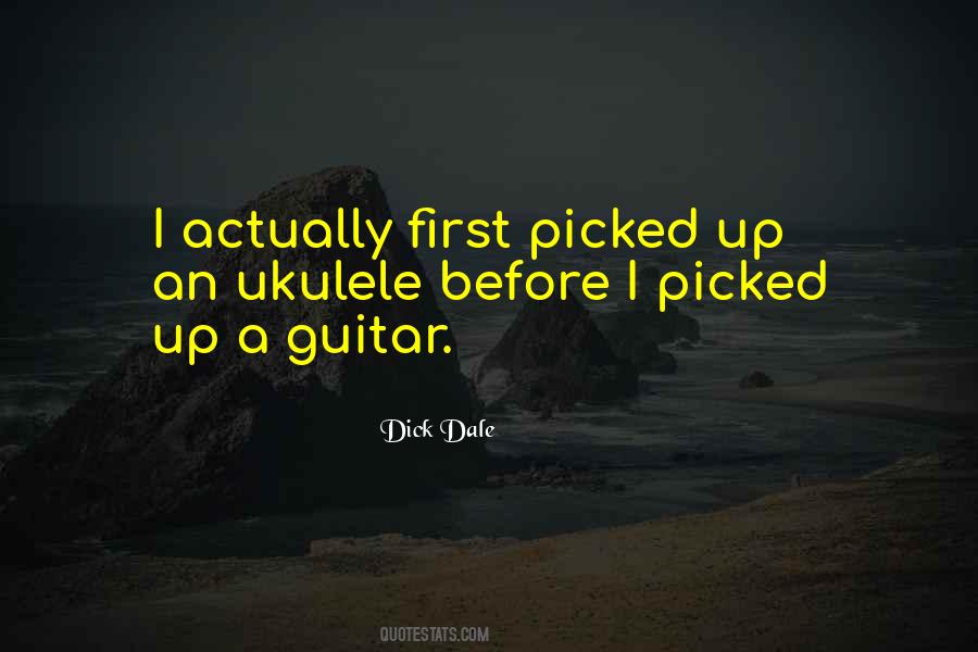 Dick Dale Quotes #551483