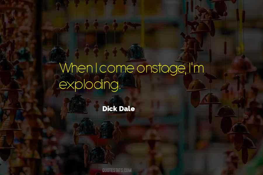 Dick Dale Quotes #873757