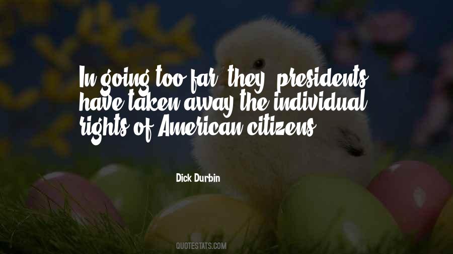 Dick Durbin Quotes #1288658