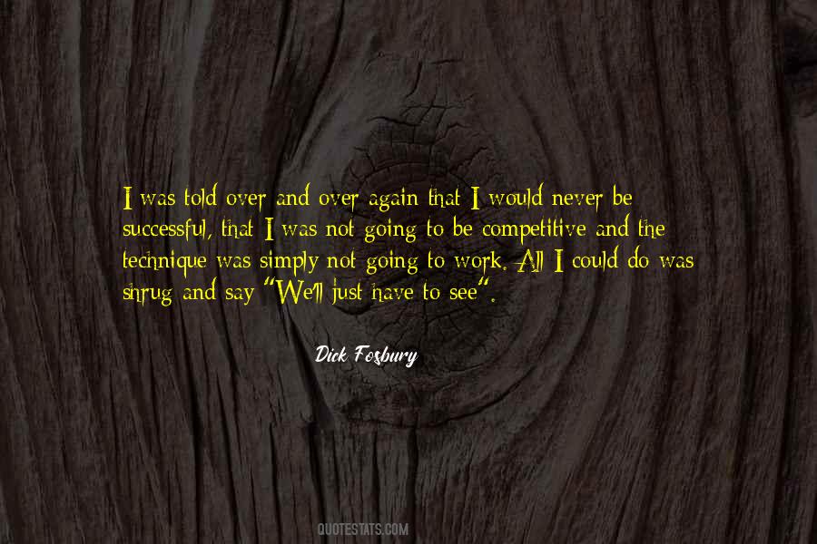 Dick Fosbury Quotes #1321034