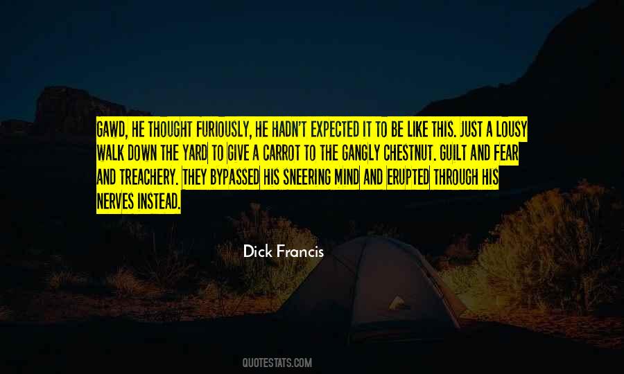 Dick Francis Quotes #1230496