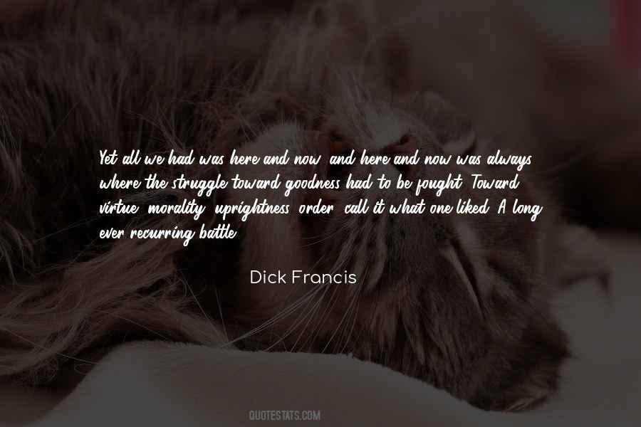 Dick Francis Quotes #1249685