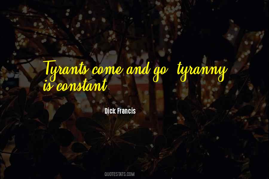 Dick Francis Quotes #643398