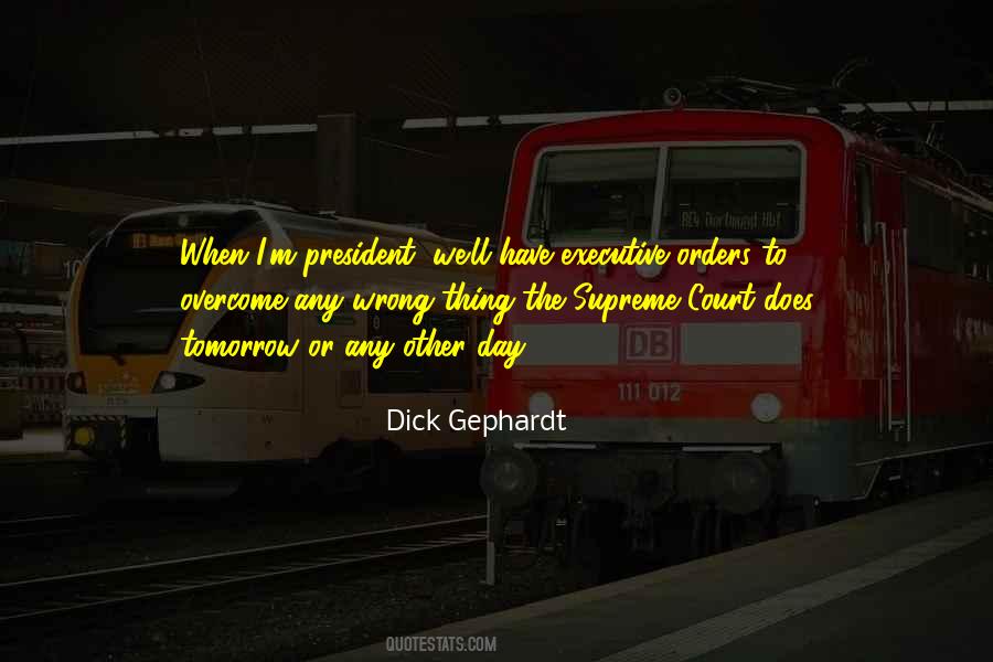 Dick Gephardt Quotes #1133555