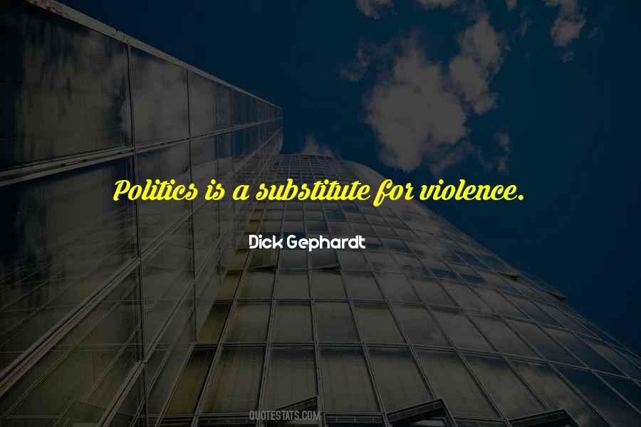 Dick Gephardt Quotes #1540399