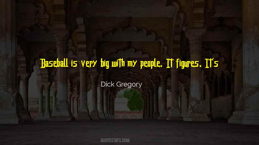Dick Gregory Quotes #1709378