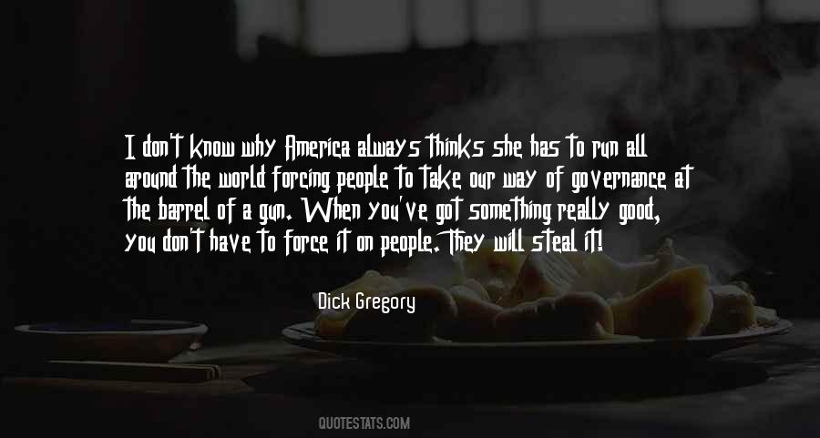 Dick Gregory Quotes #261927