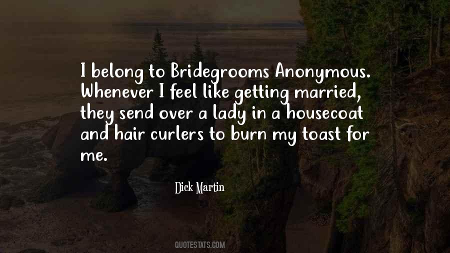 Dick Martin Quotes #625415 Dick Martin Quotes #625415