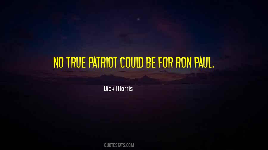 Dick Morris Quotes #1504905