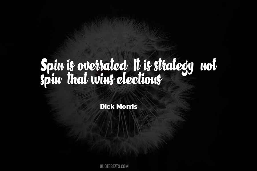 Dick Morris Quotes #1548102