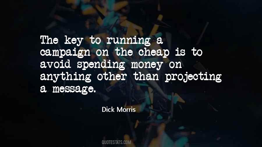 Dick Morris Quotes #612460