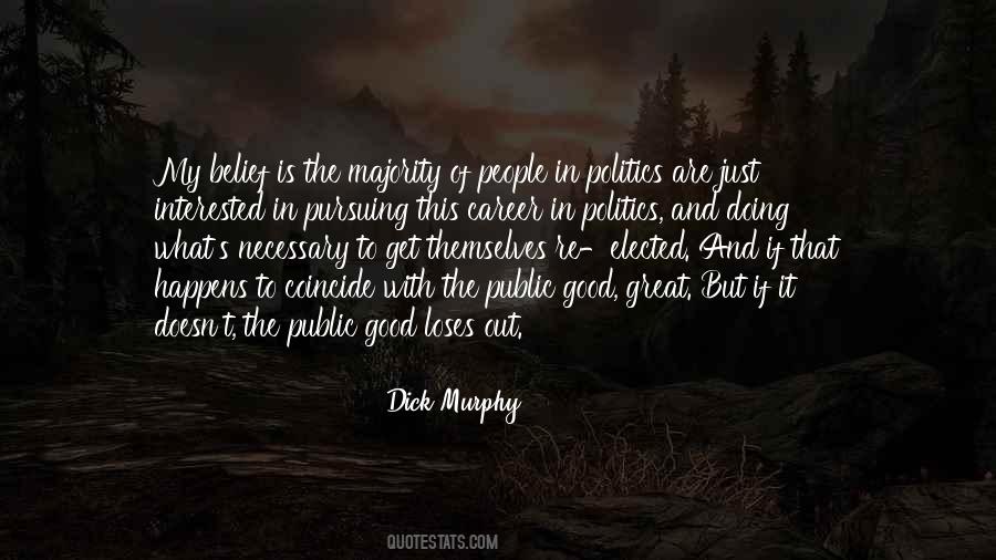 Dick Murphy Quotes #390722