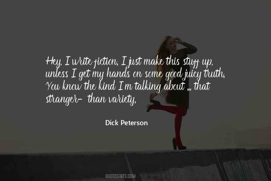 Dick Peterson Quotes #336274