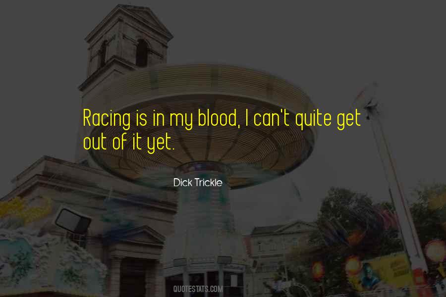 Dick Trickle Quotes #1738831