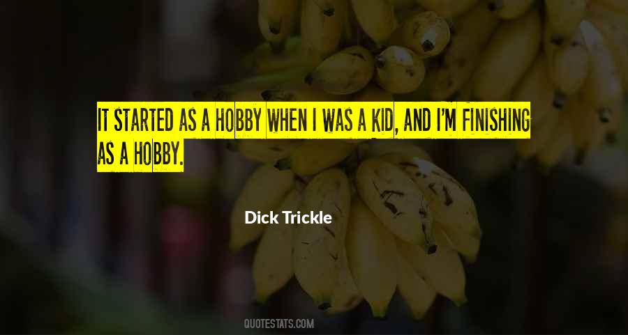 Dick Trickle Quotes #204979