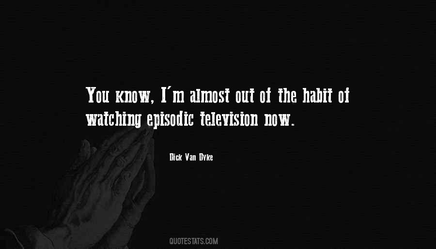 Dick Van Dyke Quotes #1259034