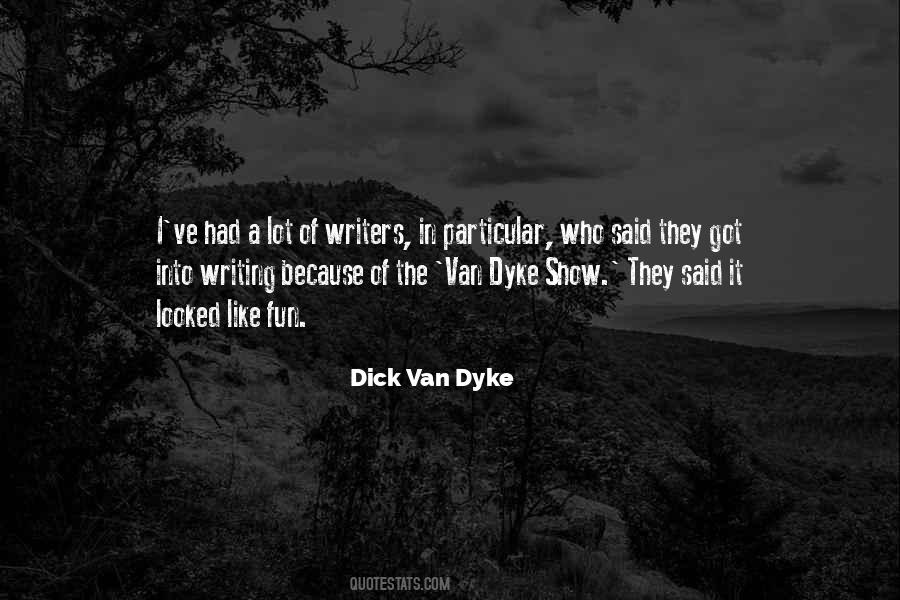 Dick Van Dyke Quotes #486492