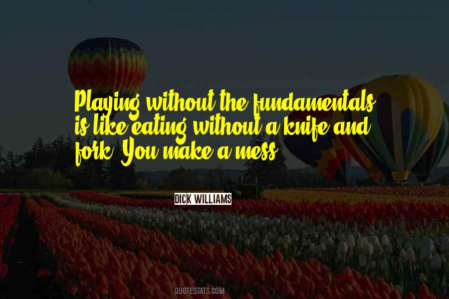 Dick Williams Quotes #1353649