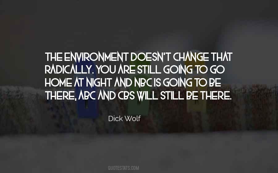 Dick Wolf Quotes #1792932