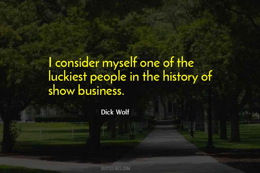 Dick Wolf Quotes #418083